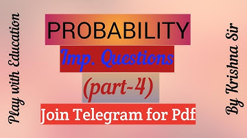 Probability imp questions (part-4) For JEE/ NIMCET/NDA/BHU/JNU/JMI/BHU B.ED ...
