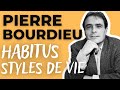 Bourdieu  la distinction  lhabitus et lespace des styles de vie