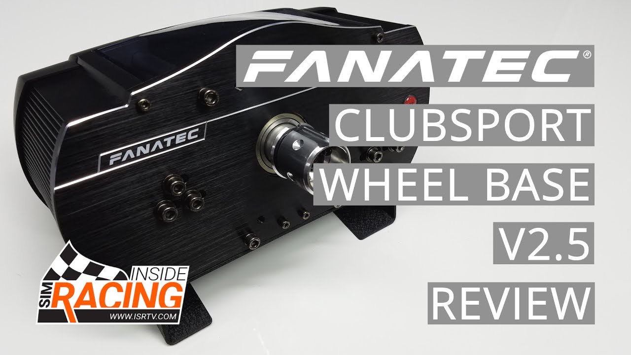 Fanatec ClubSport Wheel Base V2.5 Review