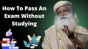 Passing An Exam Without Studying