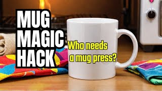 The CHEAPEST Way to Sublimate Mugs (You Already Own This!)