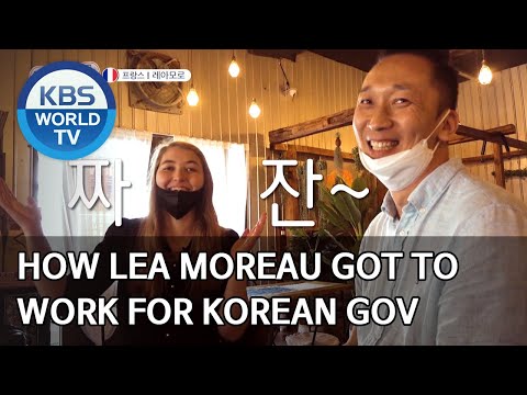 How Lea Moreau got to work for Korean government [My Neighbor, Charles/2020.08.01]