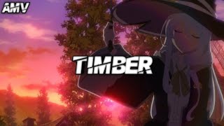 Anime Mix  Timber [AMV]