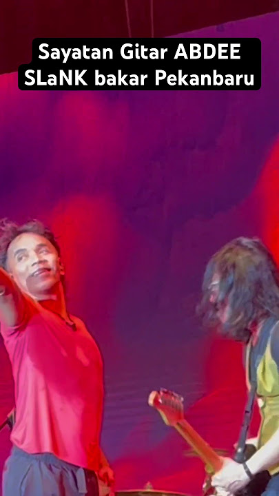 Melodi ABDEE bakar Pekanbaru #slank #slanker #slankers #konser #konsermusik #livemusik #musiklive