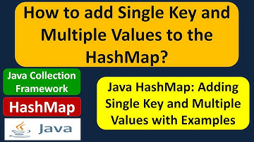 How to add Single Key and Multiple Values to the HashMap? | Java Collection Framework