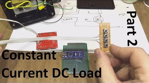 Constant Current DC Load - Part 2 - Hardware - Adam