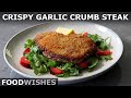 Crispy Garlic Crumb Steak – Or as We’ll Call it in 5 Years: Giant Flat Meat Crouton  FRESSSHGT