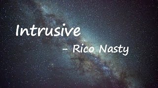 Rico Nasty - Intrusive Lyrics