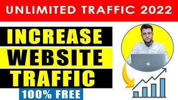 How To Get Unlimited Traffic On Website in 2022 -  Free Website Traffic Generator - Increase Traffic