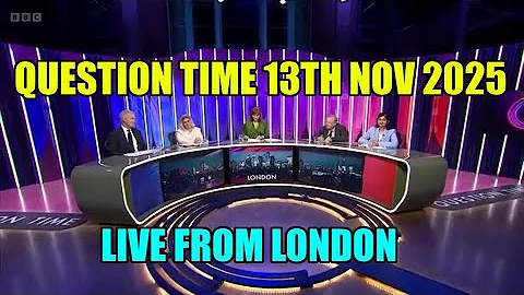 Question Time  Live From London 13th Nov 2025