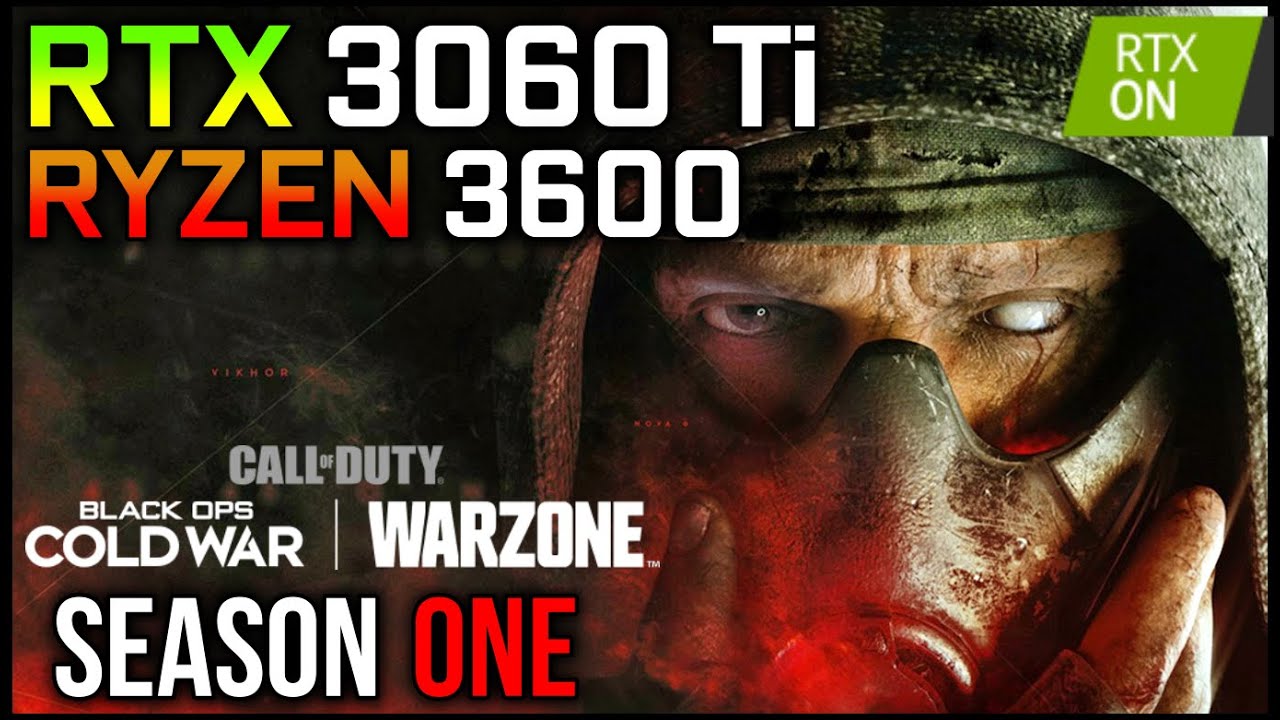 Warzone x Cold War: Season One | RTX 3060 Ti + Ryzen 5 3600 | 1080p, 1440p (Verdansk)