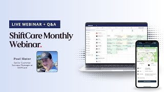 October ShiftCare Monthly Webinar: Live Product Updates & Best Practices