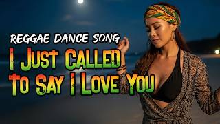 I Just Called to Say I Love You | Reggae Cover 🌊 Relaxing Beach Vibes