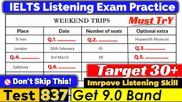 IELTS Listening Practice Test 2025 with Answers | Recent Exam - 837