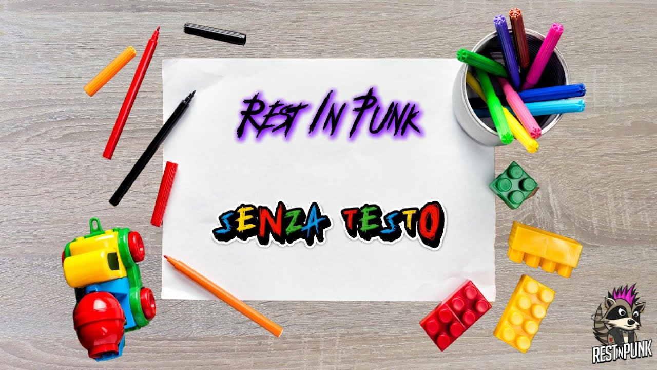Rest in Punk - Senza Testo (Official Lyric Video)
