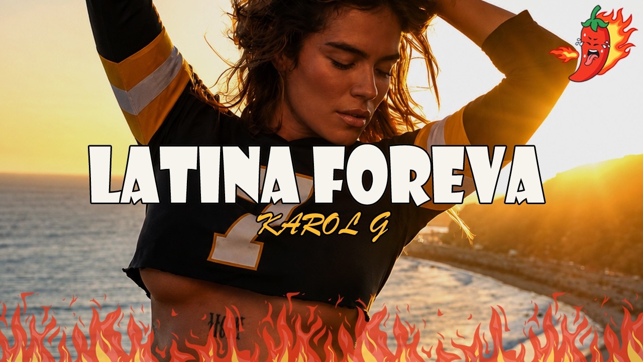 KAROL G - LATINA FOREVA (Letra)