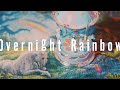 ukka「Overnight Rainbow」Music Video