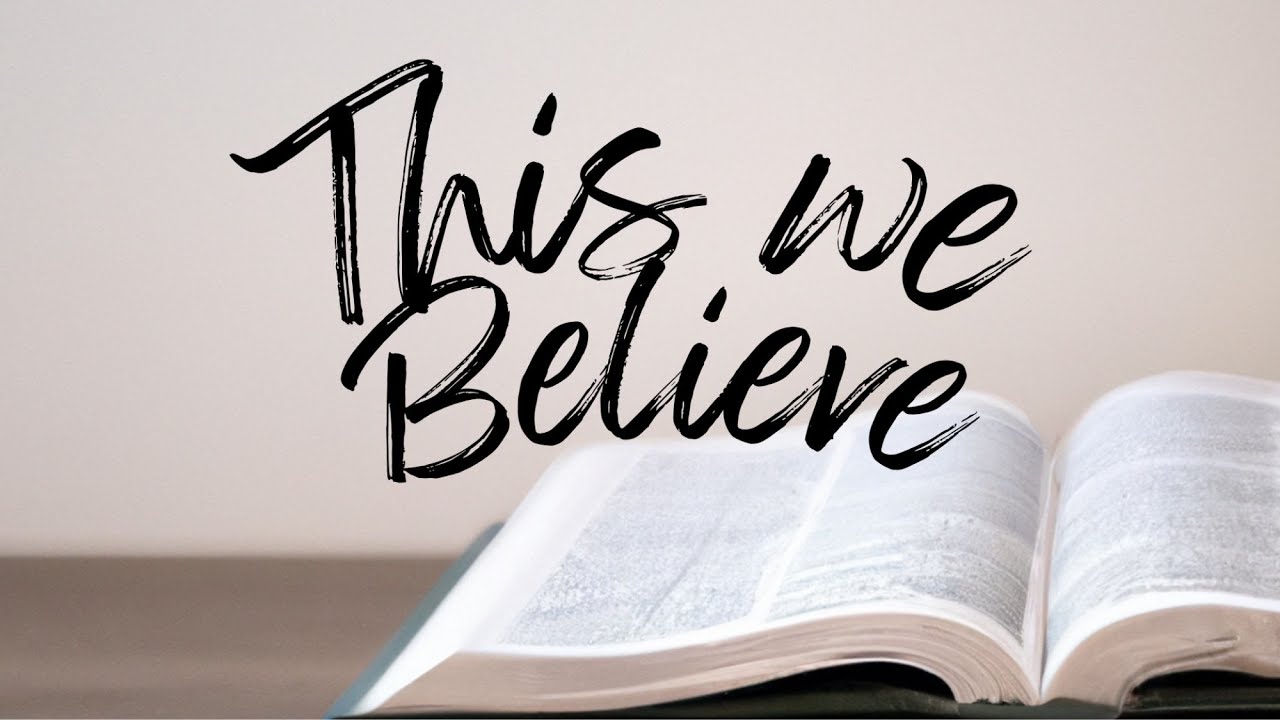 This We Believe - Resurrection, Judgement, and Destiny - Revelation 21: 1-8