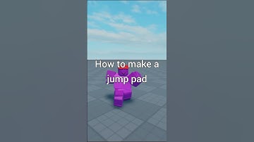 How to make a jump pad in roblox studio