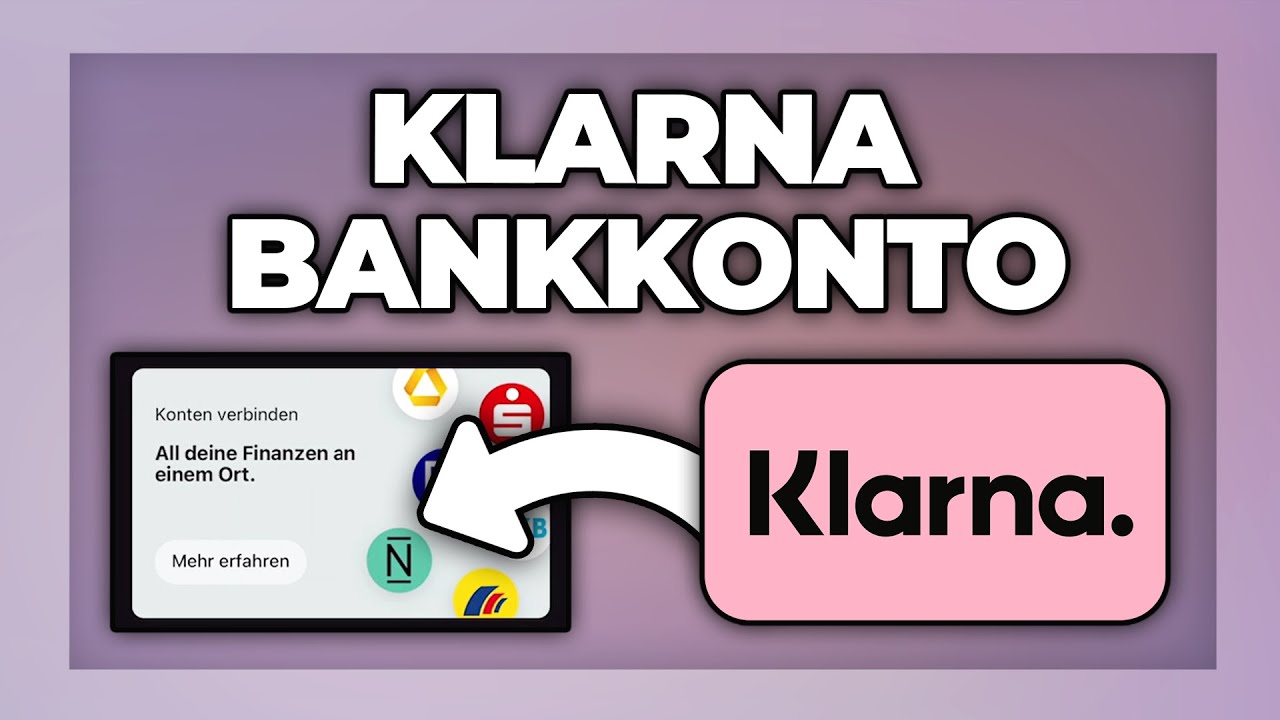 Klarna mit Bankkonto & Karte verknüpfen Tutorial YouTube