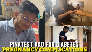 PINATEST AKO FOR DIABETES! PREGNANCY COMPLICATIONS