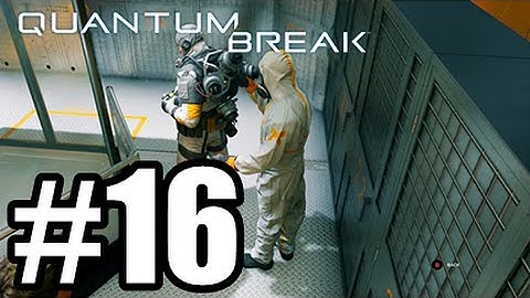 Back In Time! - Quantum Break Xbox One #16