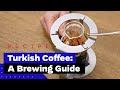 How To Make Turkish Coffee Like a Pro