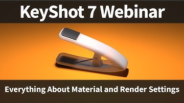 Webinar 72: Everything About Material and Render Settings
