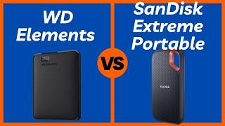 WD Elements Portable Hard Drive vs SanDisk Extreme Portable SSD Which External Drive Should You Buy