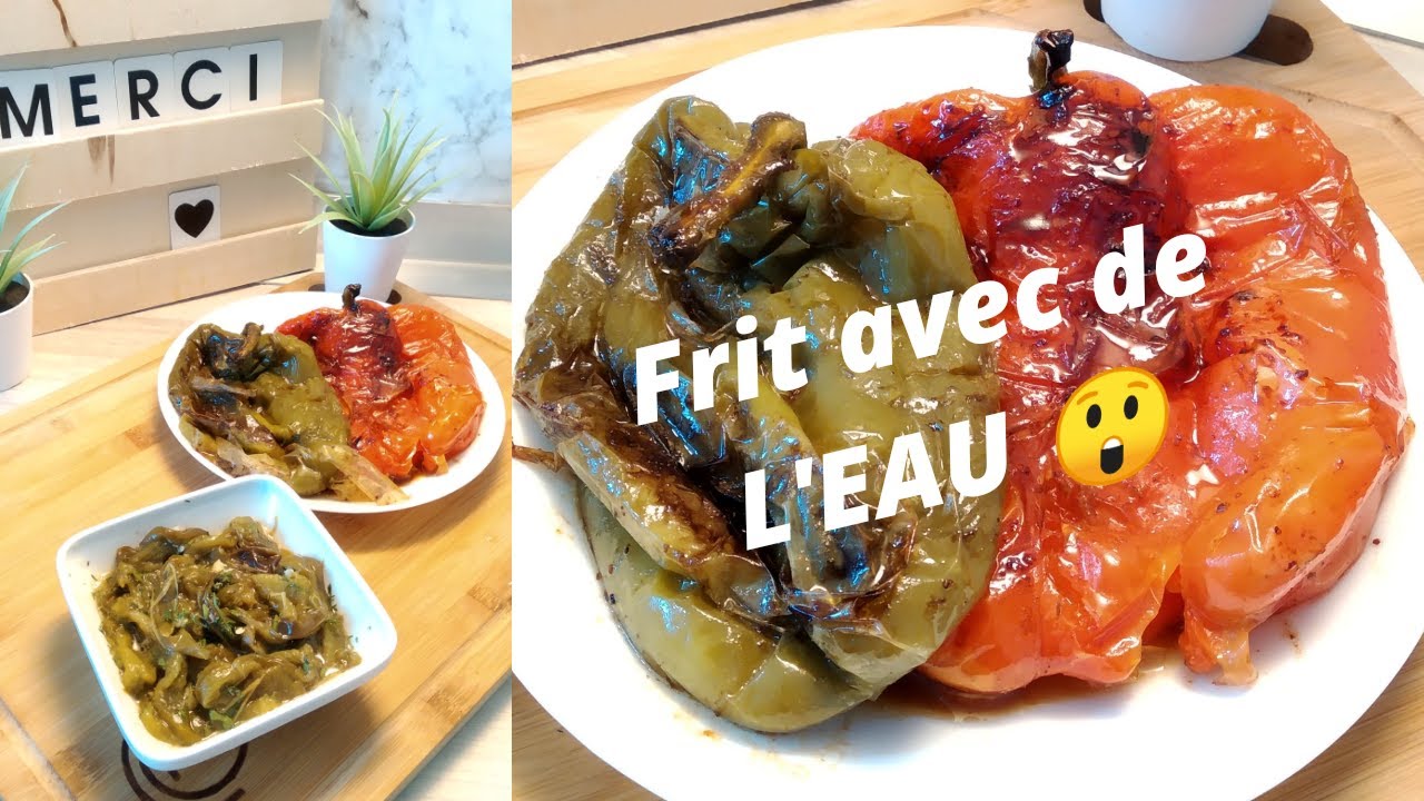 J'ai fais FRIRE mes POIVRONS dans de l'EAU😜