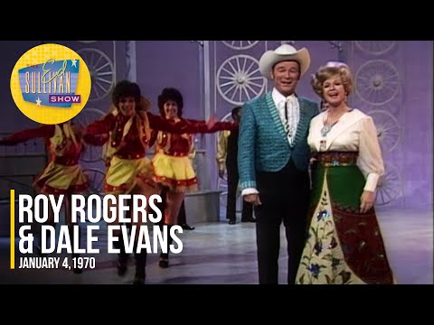 Roy Rogers & Dale Evans "I Talk To The Trees & Paint Your Wagon" on The Ed Sullivan Show