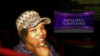 Purple Reels is Watching Theme Song