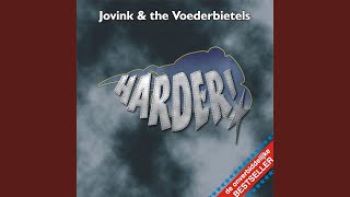 Video voorbeeld van "Jovink & the Voederbietels - Harder!"