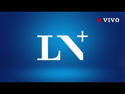 LN+ EN VIVO | Últimas noticias de Argentina y el mundo