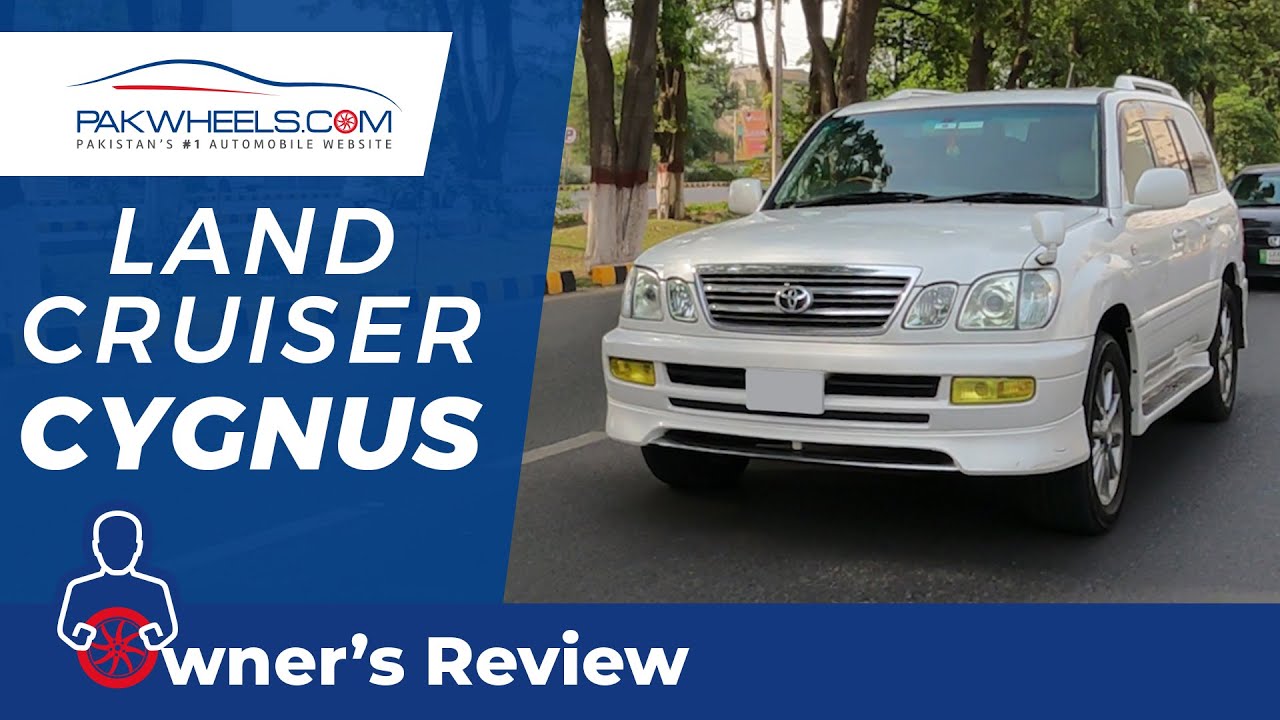 Land Cruiser Cygnus | Owner's Review | PakWheels