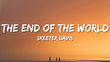 Skeeter Davis - The End Of The World (Lyrics) Marvel: Eternals Trailer Music