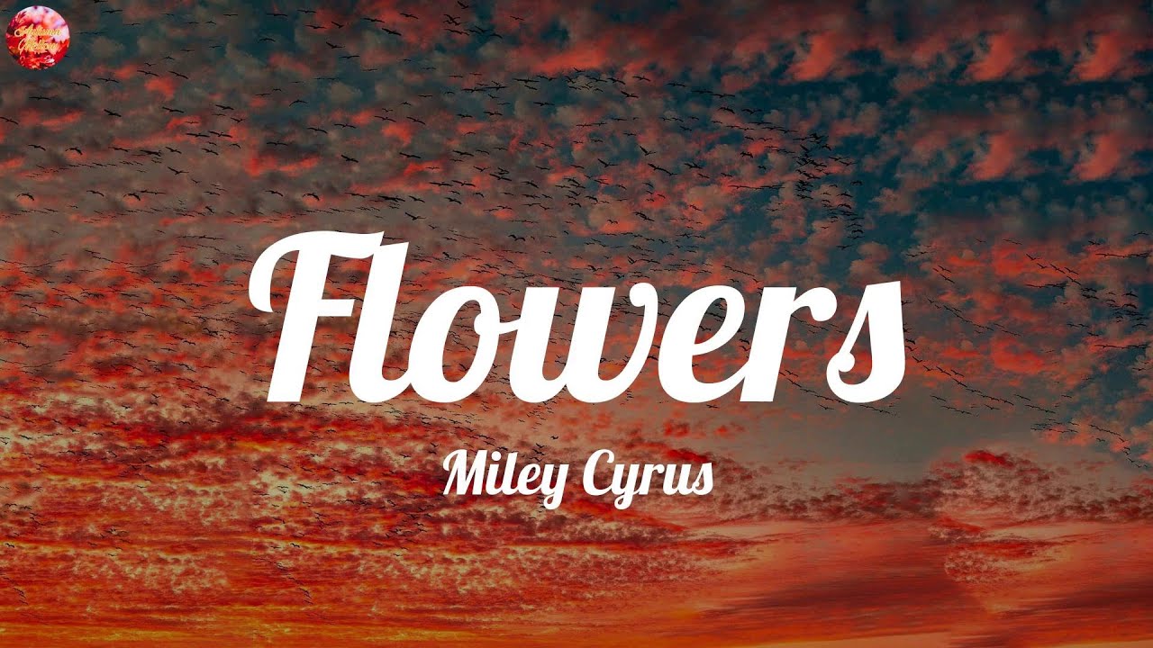 Miley Cyrus - Flowers (Lyrics) | Rema, Ed Sheeran, The Chainsmokers,... (Mix) Miley Cyrus - Flowers (Lyrics) | Rema, Ed Sheeran, The Chainsmokers,... (Mix)