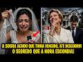 A SOGRA ACHOU QUE TINHA VENCIDO, ATÉ DESCOBRIR O SEGREDO QUE A NORA ESCONDIA!