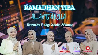 RAMADHAN TIBA - ALL ARTIS ADELLA KARAOKE RELIGI ADELLA PSR SMusic