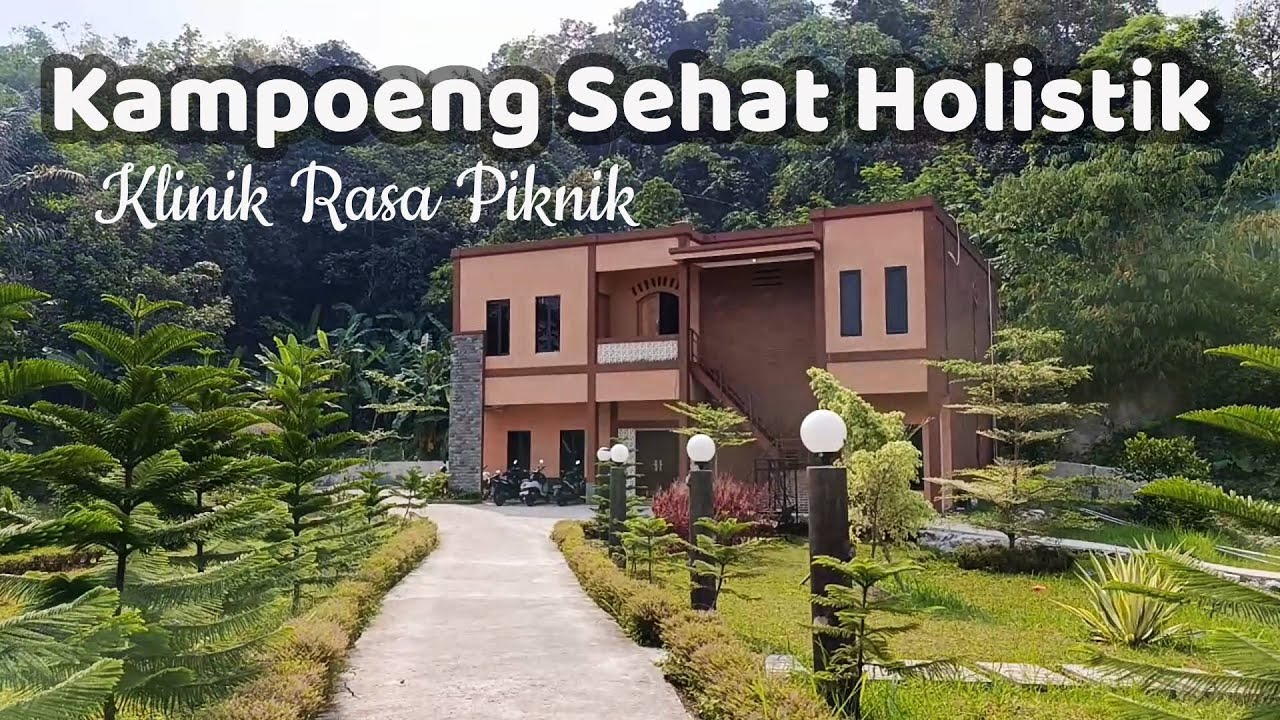Kampoeng Sehat Holistik | Healing Ala Dokcay Dokter Cahyono