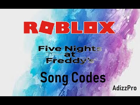 Roblox Fnaf Song Codes Youtube - fnaf roblox id 1