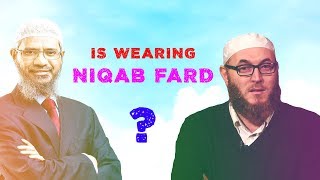 Is Niqab Fard? | Dr Zakir vs  Dr Salah