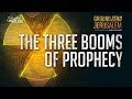 The Three Booms Of Prophecy