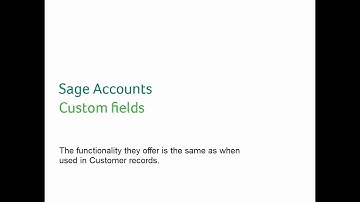 Sage 50 Accounts v22 Custom Fields
