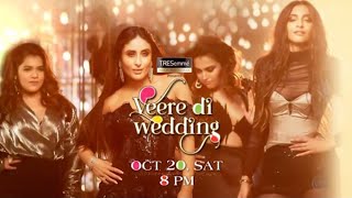 Get ready with your Tareenfan | World Television Premiere | Veere Di Wedding | Sat, 20th Oct  | 8 PM screenshot 5