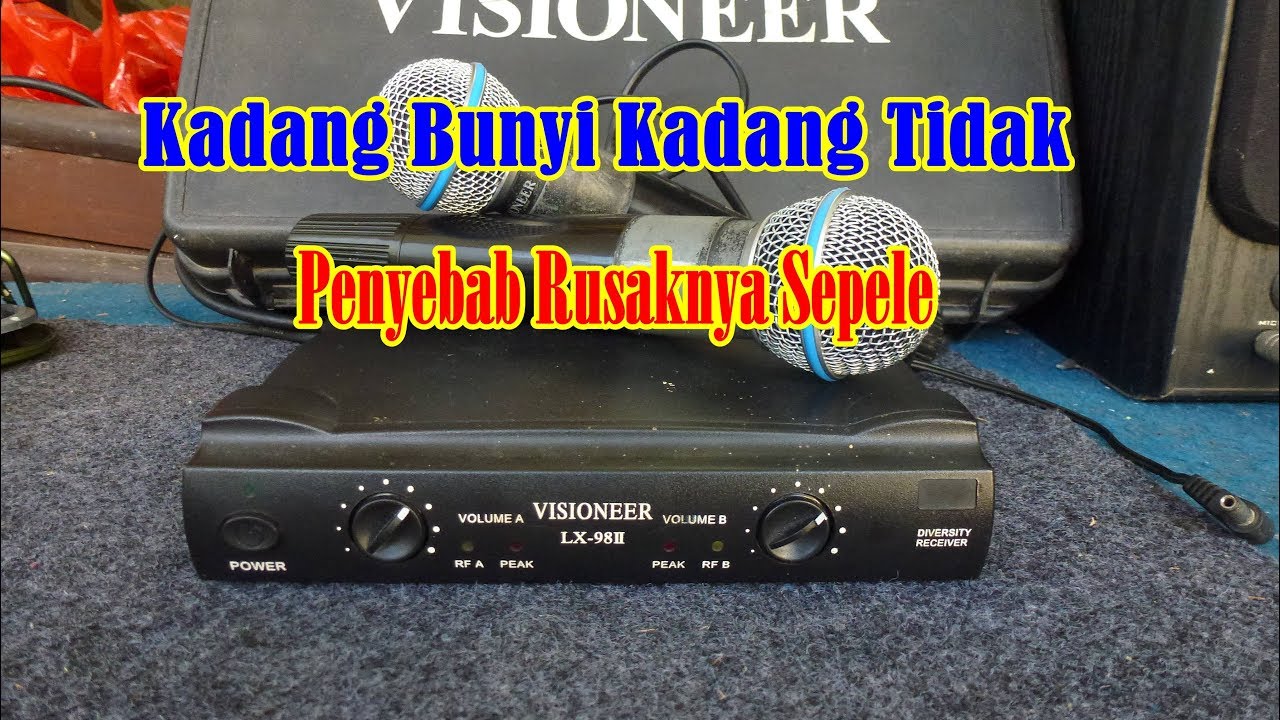 Servis Microphone Wireless Visioneer LX 98II Rusak Kadang Bunyi Kadang