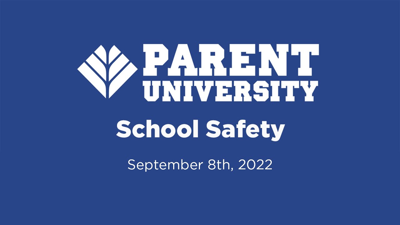 Parent University School Safety YouTube