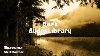 🎵 Museums - Silent Partner 🎧 No Copyright Music 🎶 Rock Music screenshot 1