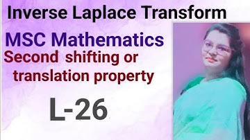 (26). Second shifting or translation property ||Proof ll MSC Mathematics | Integral Transform sem-1