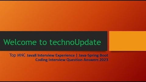 Top Java8 Interview Experience | Java-Spring Boot Unit Test, Coding Interview Questions Answers 2023